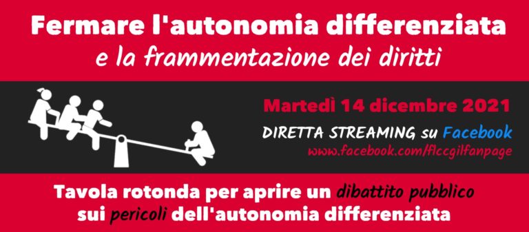 Tavola rotonda “Fermare l’autonomia differenziata e la frammentazione dei diritti”, rivedi la diretta