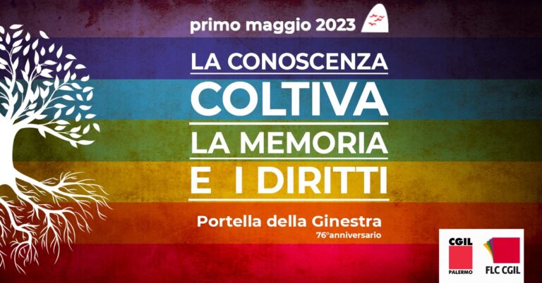 PRIMO MAGGIO 2023: una delegazione della FLC CGIL Campania ha partecipato alla manifestazione di Portella della Ginestra, in ricordo dell’eccidio commesso il 1º maggio 1947