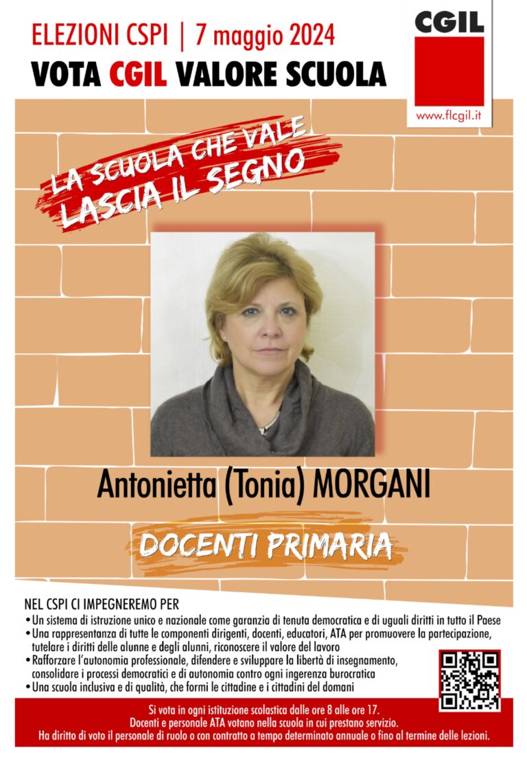 Antonietta (Tonia) Morgani: ELEZIONI CSPI – il 7 MAGGIO 2024 VOTA CGIL VALORE SCUOLA